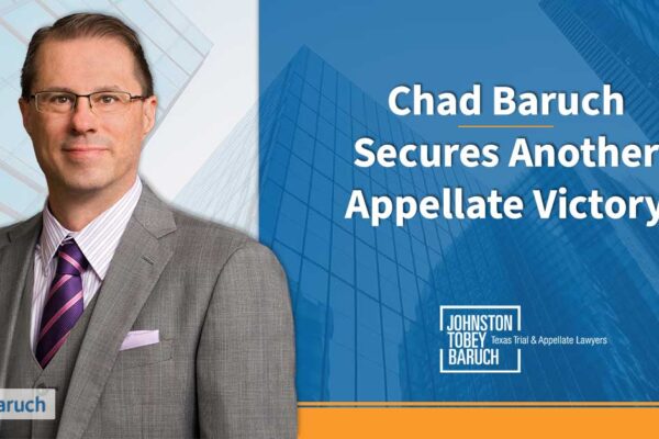 Chad Baruch Secures Appellate Win in Breach of Fiduciary Duty Case